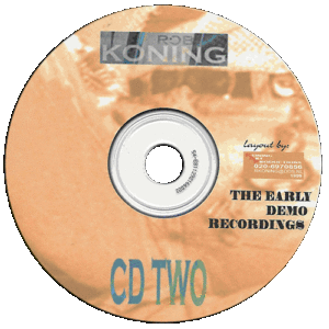 The Early Demo Recordings - CD label 2 © design by Rob Koning