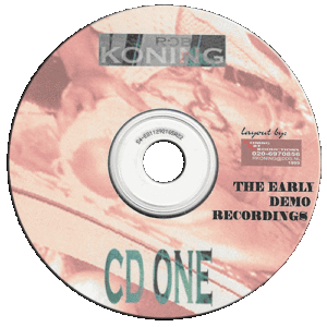 The Early Demo Recordings - CD label 1 © design by Rob Koning