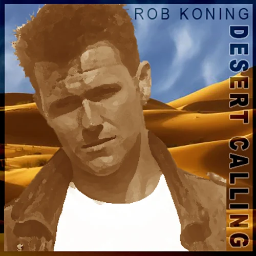 Desert Calling - Single CD hoes voorkant © design by Rob Koning