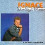 Ignace - The Right Time