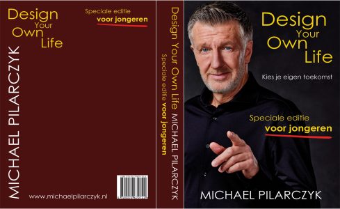 Volledig boekomslag ontwerp DESIGN YOUR OWN LIFE - Michael Pilarczyk © 2025 designed by robkoning.nl