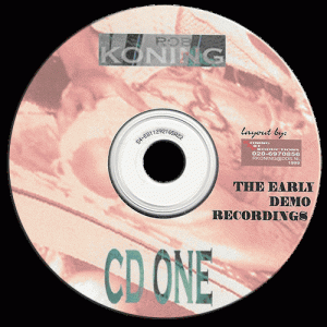 The Early Demo Recordings - CD label 1 © design by Rob Koning
